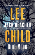 Blue Moon: A Jack Reacher Novel