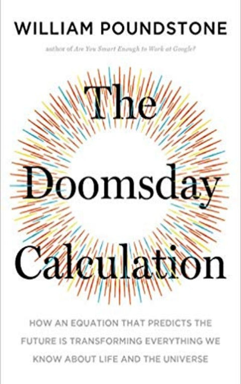 THE DOOMSDAY CALCULATION