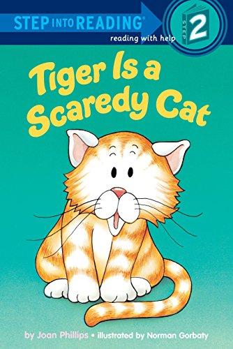 Tiger Is A Scaredy Cat ( Step Into Reading Level 2)