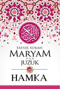 Tafsir Al-Azhar Surah Maryam dan Juzuk 16