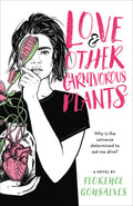 LOVE & OTHER CARNIVOROUS PLANTS