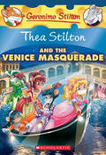 THEA STILTON #26: THEA STILTON AND THE VENICE MASQUERADE