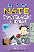 BIG NATE #18: PAYBACK TIME!