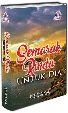 Semarak Rindu Untuk Dia