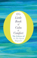 O's Little Book of Calm and Comfort (UK)