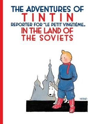 Tintin In The Land Of The Soviets