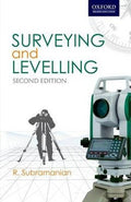 Surveying And Levelling (Oxford Higher Education), 2E