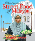 The Delightful Street Food Of Malaysia