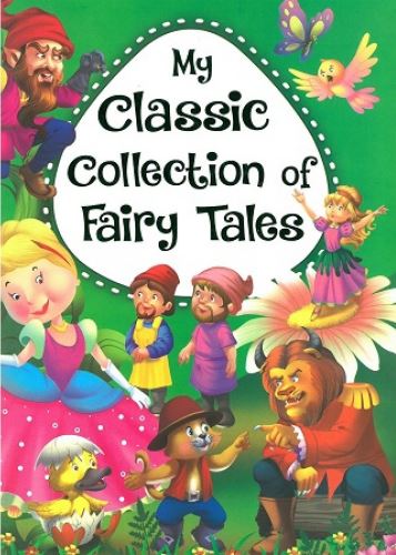 MY CLASSIC COLLECTION OF FAIRY TALES- GREEN