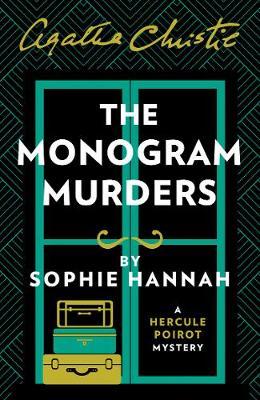 The Monogram Murders (The New Hercule Poirot Mystery)