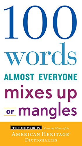 100 Words Almost Everyone Mixes Up or Mangles