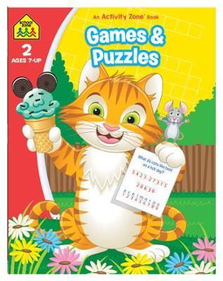 GAMES AND PUZZLES: AN ACTIVITY ZONE BOOK (2019 ED)