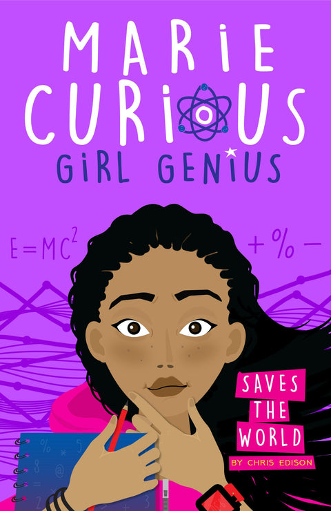 Marie Curious, Girl Genius: Saves the World : Book 1