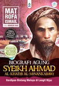 Biografi Agung Syeikh Ahmad Al-Khatib Al-Minankabawi