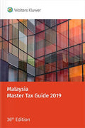 Malaysia Master Tax Guide 2019 36th Edition