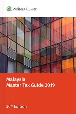 Malaysia Master Tax Guide 2019 36th Edition