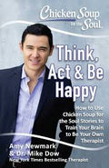 Cs For The Soul: Think Act Be Happy