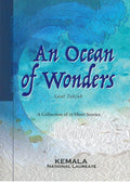 An Ocean of Wonders (Laut Takjub): A Collection of 25 Short Stories