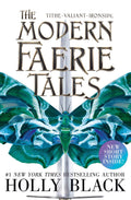 The Modern Faerie Tales: Tithe; Valiant; Ironside