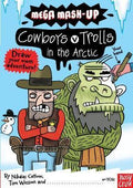 Mega Mash-Up Cowboys V Trolls In The Arctic