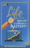 LIFE CHANGE BEGINS WITH CURRENCY MASTERY