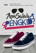 Apa Salah Pengkid?: Mengupas Tentang Persoalan, Punca dan Solusinya