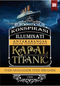 Konspirasi Illuminati Antarabangsa Dalam Tenggelammya Kapal Titanic