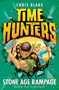 Stone Age Rampage (Time Hunters #10)