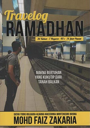 Travelog Ramadhan: Makna Bertuhan yang Kukutip dari Tanah Balkan