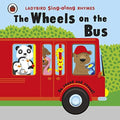 Ladybird Sing-Along Rhymes: The Wheels On The Bus