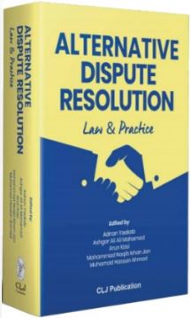 ALTERNATIVE DISPUTE RESOLUTION: LAWS & PRACTICE