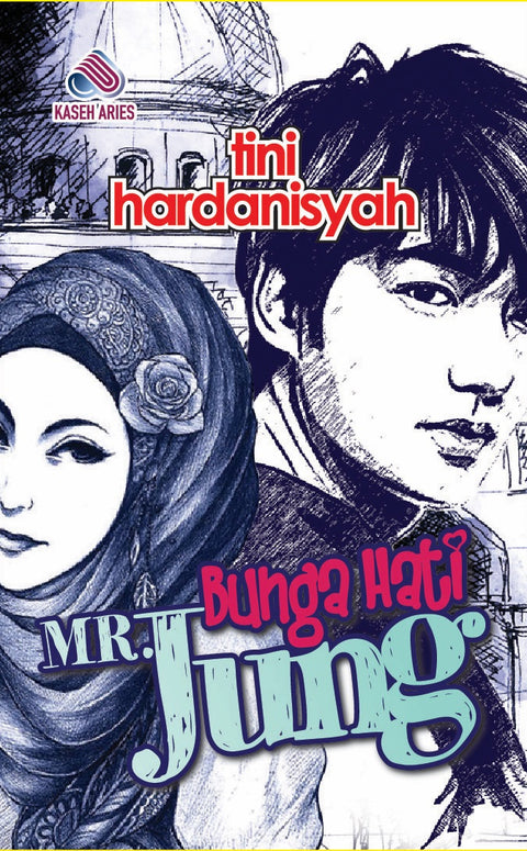 BUNGA HATI MR. JUNG