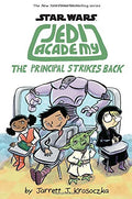 JEDI ACADEMY #6: THE PRINCIPAL STRIKES BACK