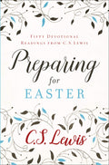 Preparing for Easter: Fifty Devotional Readings