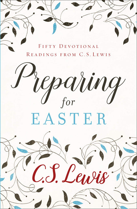 Preparing for Easter: Fifty Devotional Readings