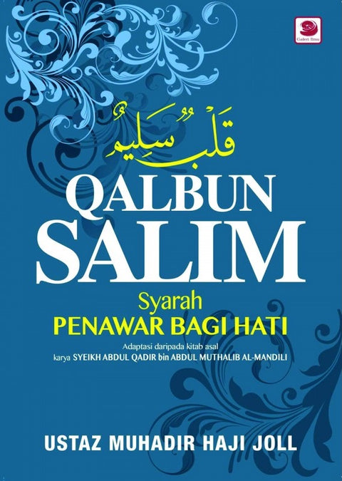 Qalbun Salim Syarah Penawar Bagi Hati
