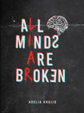 All Minds Are Broken