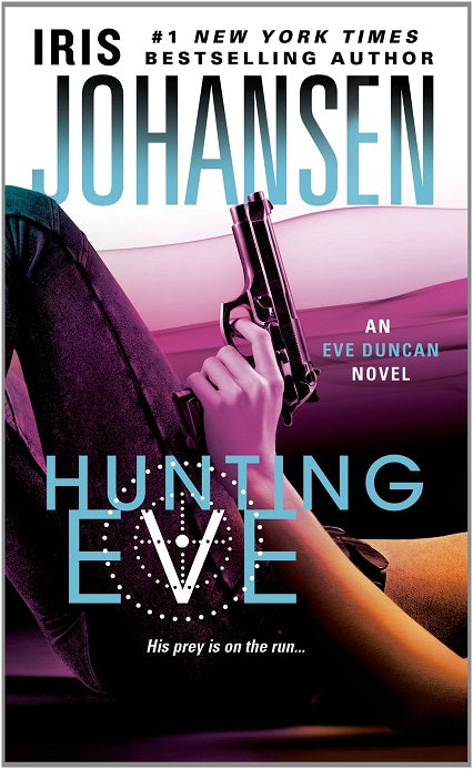 Hunting Eve (Eve Duncan Forensics Thrillers)