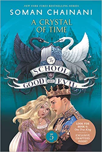 A CRYSTAL OF TIME (THE SCHOOL FOR GOOD AND EVIL #5)