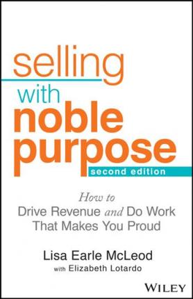 Selling With Noble Purpose