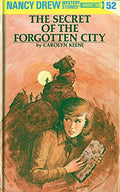 Nancy Drew #52: The Secret Ofthe Forgotten City