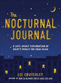 The Nocturnal Journal: A Late-Night Exploration of What's Really on Your Mind