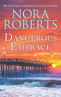 Dangerous Embrace: A 2-in-1 Collection