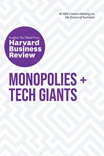 Monopolies and Tech Giants