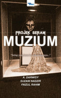 PROJEK SERAM: MUZIUM