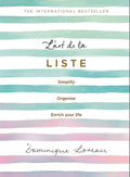 L’art de la Liste: Simplify, organise and enrich your life