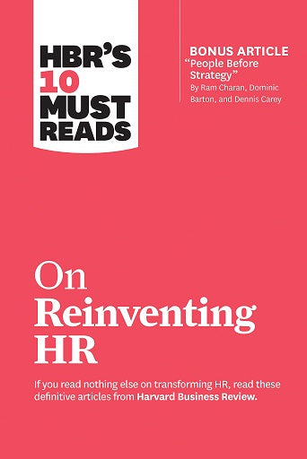 HBR's 10 Must Reads on Reinventing HR