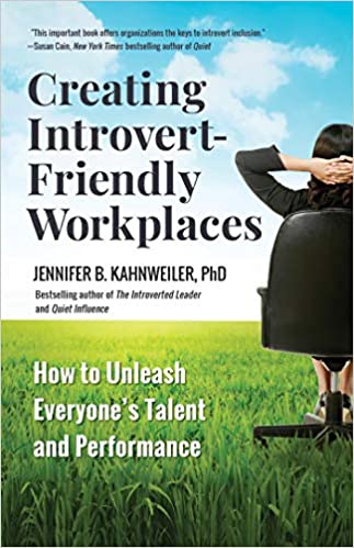 CREATING INTROVERT-FRIENDLY WORKPLACES