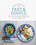 Cook's Collection: Fast & Simple (Fuss-Free and Tasty Recipe Ideas for the Modern Cook)