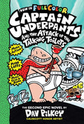 Captain Underpants and the Attack of the Talking Toilets: Color Edition (Captain Underpants #2)